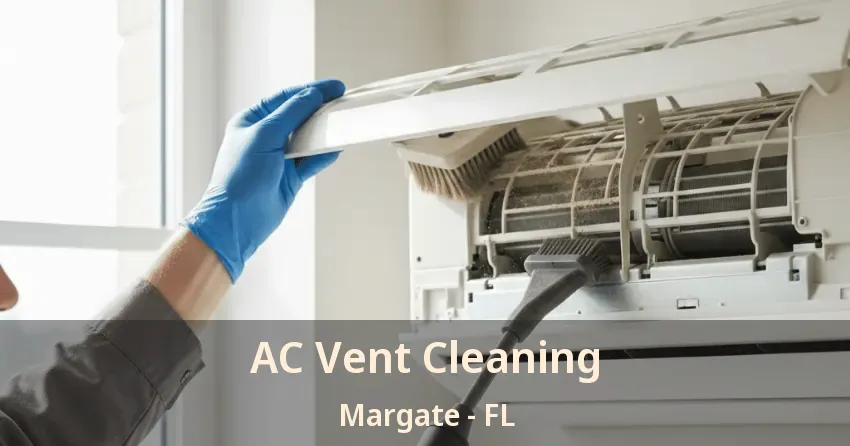 AC Vent Cleaning Margate - FL