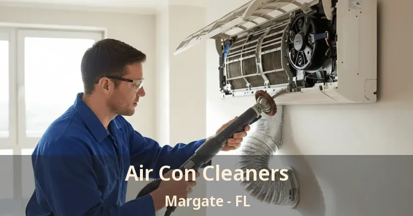 Air Con Cleaners Margate - FL