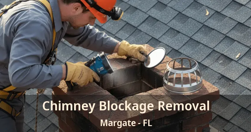 Chimney Blockage Removal Margate - FL