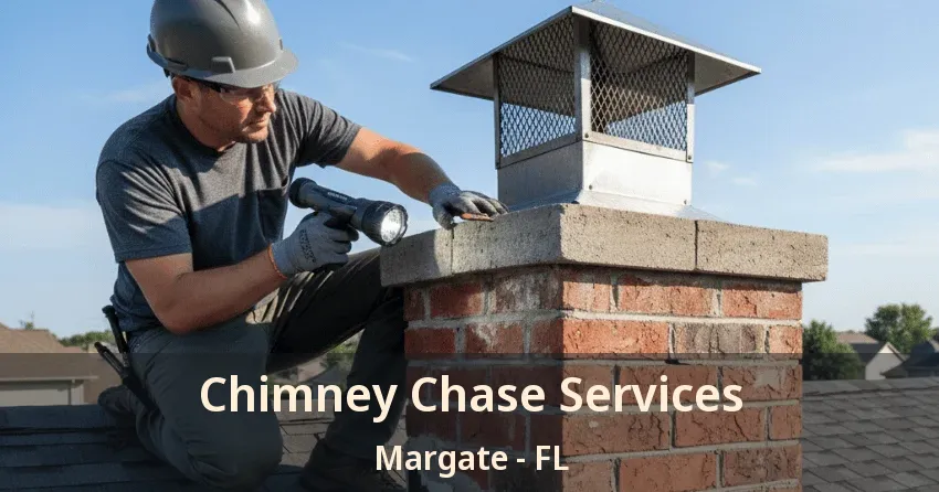 Chimney Chase Services Margate - FL