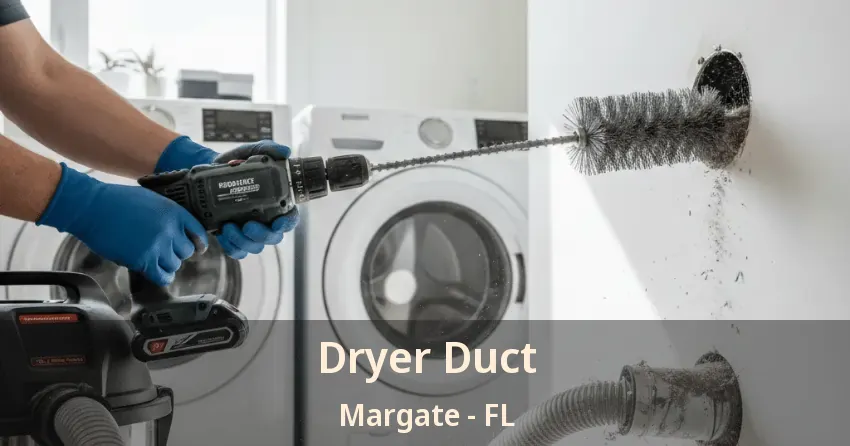 Dryer Duct Margate - FL Dryer Duct Margate - FL