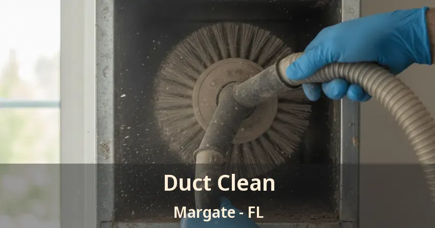 Duct Clean Margate - FL