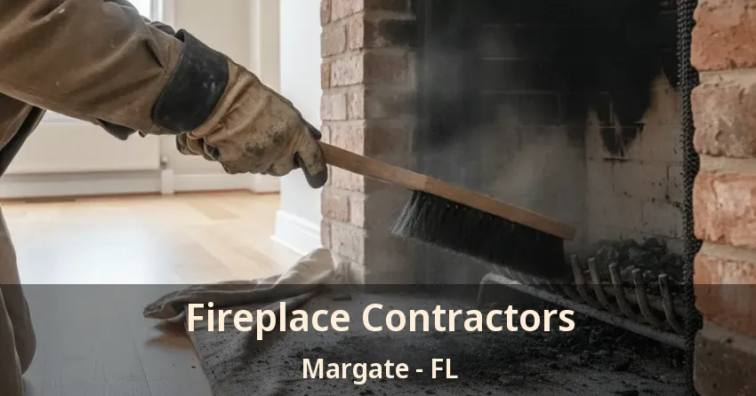 Fireplace Contractors Margate - FL