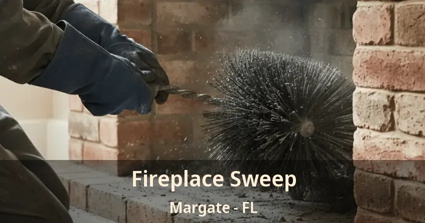 Fireplace Sweep Margate - FL