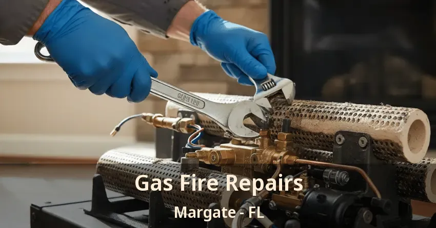 Gas Fire Repairs Margate - FL