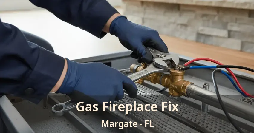 Gas Fireplace Fix Margate - FL Gas Fireplace Fix Margate - FL