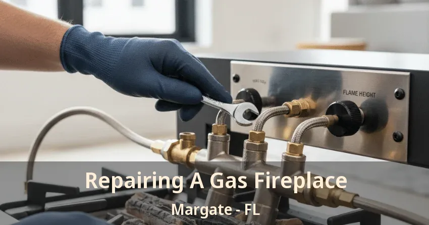 Repairing A Gas Fireplace Margate - FL