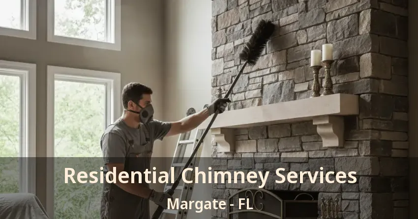 Residential Chimney Services Margate - FL